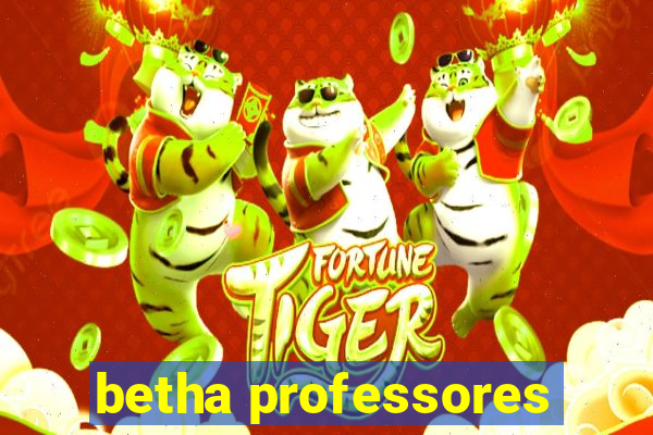 betha professores